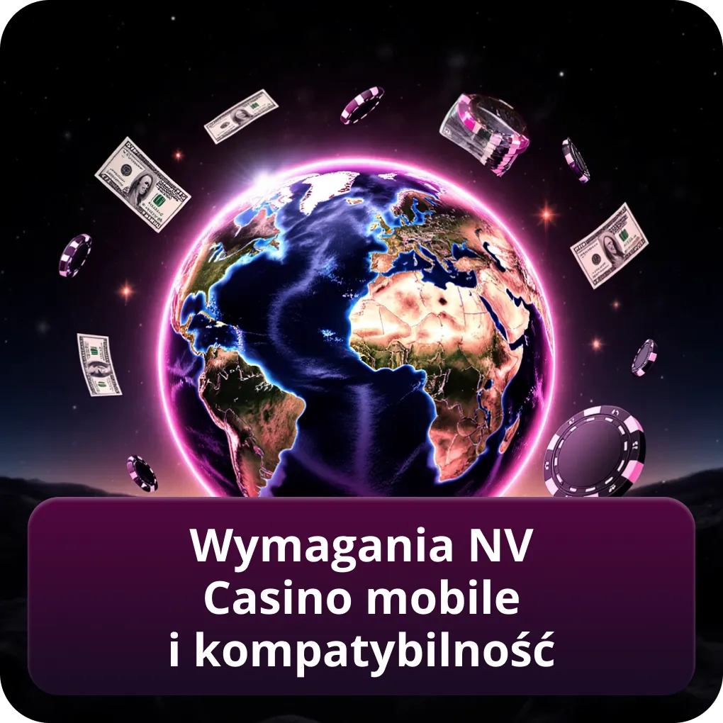 Wymagania Nv Casino Mobile i kompatybilność